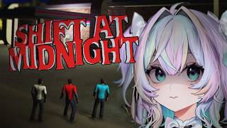 【Shift at Midnight】 Outrunning everything but unemployment