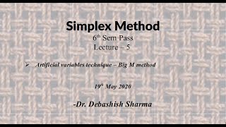 Big M method | Artificial variables technique | 6th Sem Pass | Lecture 5