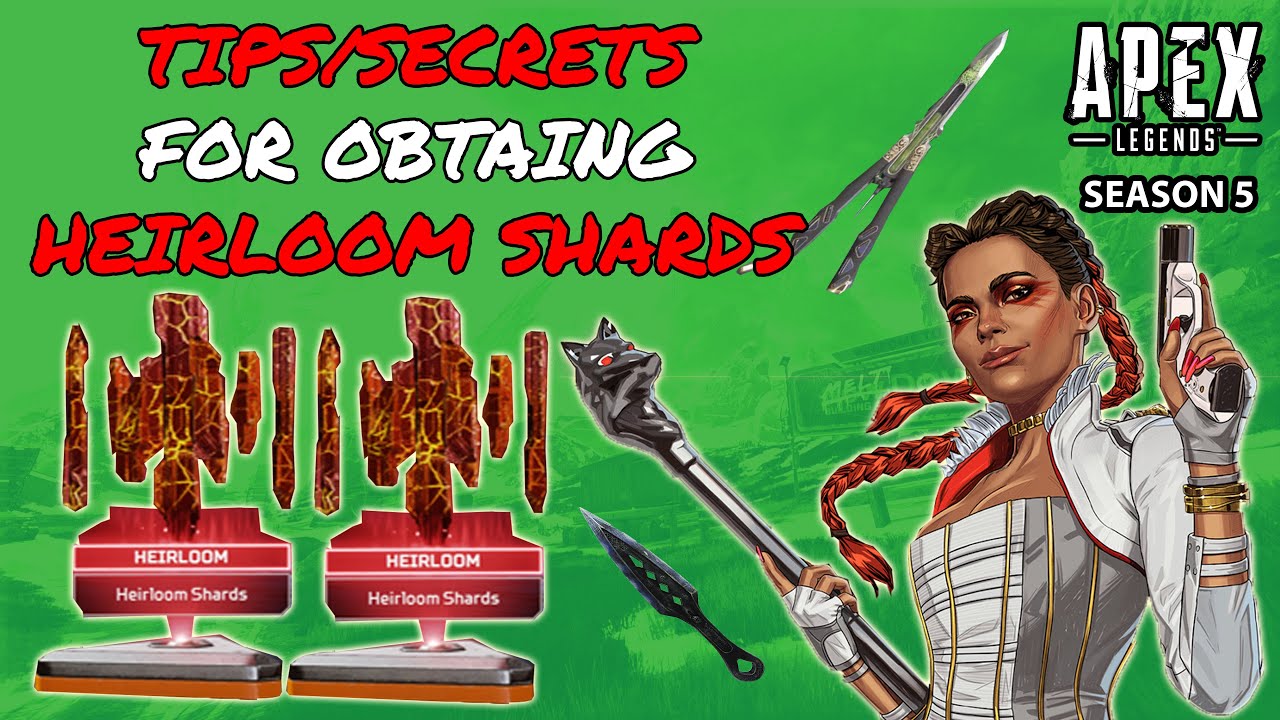 How To Get Heirloom Shards In Apex Legends For Season 6 Tips Youtube How To Get Heirloom Shards In Apex Legends For Season 6 Tips Youtube