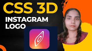 Create 3D Instagram logo in HTML and CSS