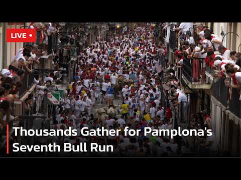 🔴LIVE | Seventh Running of the Bulls Draws Huge Crowds in Pamplona | AQ113