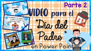 Realiza VIDEO para el DÍA DEL PADRE en Power Point (PARTE 2) | PPT a MP4 | Miss Kathy | Zukistrukis