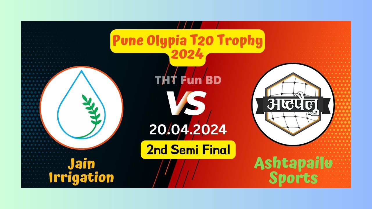 Jain Irrigation vs Ashtapailu Sports APS v JAI Pune Olympia T20