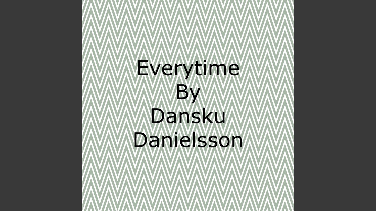 Everytime