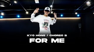 Vedo (ft. Jacquees) - For Me l KYO HONG_CHOREO B
