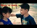 #Madinindia Made in india | Child Roantic | love story (2019)