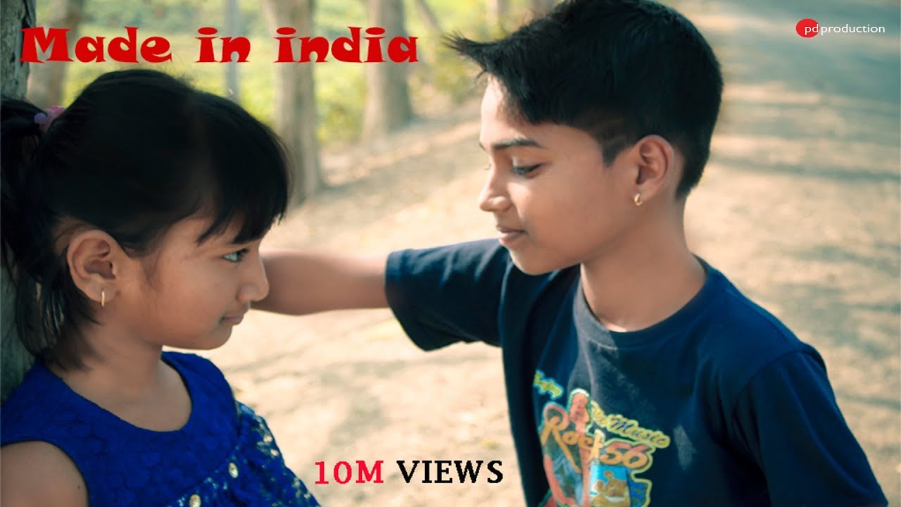 Madinindia Made in india | Child romantic | love story (2019 ...