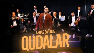 Abbas Bağırov — Qudalar (Rəsmi Musiqi Videosu) Resimi