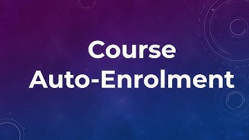 Moodle 4.1 - Course Auto-Enrolment