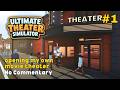 Ultimate Theater Simulator Part #1 | Long Gameplay | No Commentary