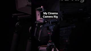 #cinematic #cinemacamera #camerarig #camerasetup