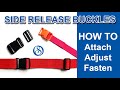 Side Release Buckles - How to Attach Adjust Fasten