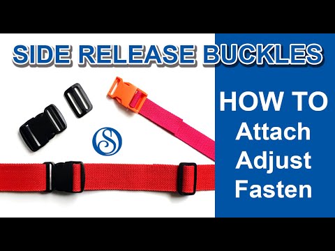 Side Release Buckles - How to Attach Adjust Fasten 