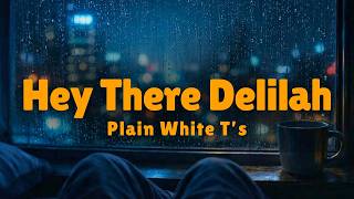Plain White T's - Hey There Delilah | Rainy City Visualizer [Lyrics]