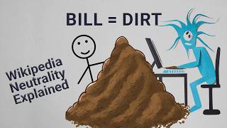 Wikipedia Neutrality in 60 Seconds (Bill Learns)