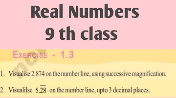 Represent 2.874 & 5.28 on number line by successive magnification/ Real Numbers class 9 Exercise 1.3