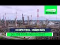 Ecopetrol: ingresos por 159,5 billones en 2022 - Teleantioquia Noticias