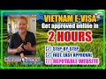 DON'T GET SCAMMED 🌏 Vietnam Visa in 2 Hours! Reputable and Highly Rated