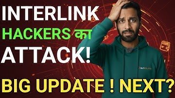 📢 INTERLINK WALLET NEW UPDATE😱ID LOG IN❌08 DECEMBER🔴 HACKERS का ATTACK📌WHAT NEXT? FUND SAFE??