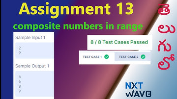Assignment 13|| composite numbers in range || CCBP || NXT WAVE || in Telugu || python coding|| #code