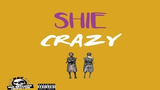 Shie - Crazy (Official Audio)