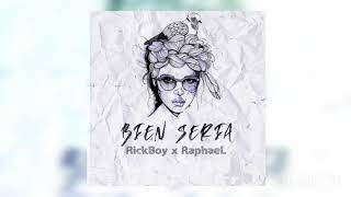 RickBoy & Raphael - Bien seria