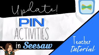 How to Pin Seesaw Activities | Seesaw Update | Teacher Tutorial