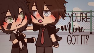 “ You’re Mine, Got It? “ | Gay GLMM | Gacha Life Gay GLMM | Gacha Life Gay | LGBTQIA+ { BL }