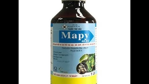 MAPY 48EC – THUỐC ĐẶC TRỊ RỆP SÁP, SÂU XANH, MỌT ĐỤC CÀNH, SÂU ĐỤC THÂN