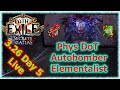 Day 5 for Phys DoT Elementalist autobomber | Need to Farm a bit, then to Maven! | Path of Exile 3.26