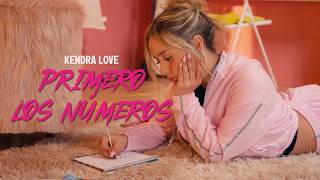 KENDRA LOVE -- PRIMERO LOS NUMEROS -- (OFFICIAL VIDEO)