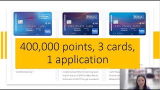 400,000 points, 3 cards, 1 application: American Express Hilton Credit Card Strategy screenshot 4