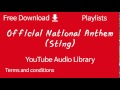 Official National Anthem Sting YouTube Audio Library 