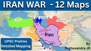 Iran War — 12 Mapping Topics Every UPSC Student Must Know | Israel USA vs Iran Explained | Mapping