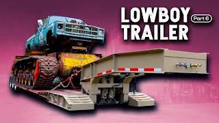 Finishing our RGN Lowboy Semi-Trailer [EP6]