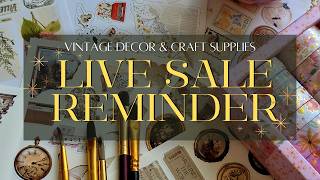 Live Vintage Sale Reminder | Vintage Home Decor | Craft Supplies | Thrift With Me | Thrifting Haul