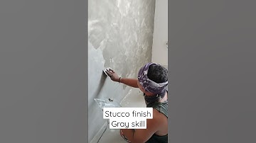 stucco finish/gray skill