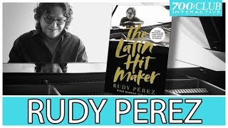 Rudy Perez | The Latin Hit Maker | Special Guest