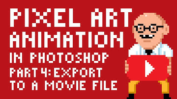 Pixel Art Animation Basics in Photoshop Tutorial Part 4: How to Export to a Movie File