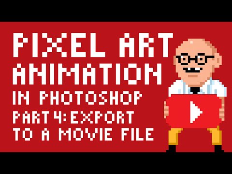 Pixel Art Animation Basics in Photoshop Tutorial Part : How to Export to a Movie File