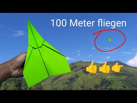 wie man einen Papierflieger faltet, der 100 Meter weit fliegen