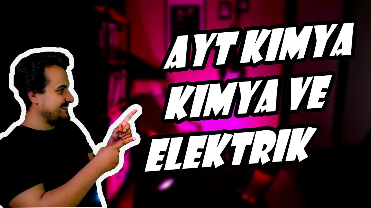AYT Kimya | 8 Soruda Kimya ve Elektrik