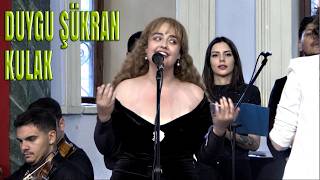 Gönlümün Ezhar İçi̇nde Gül Gi̇bi̇ Di̇ldari Var - Duygu Şükran Kulak
