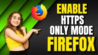 How To Enable HTTPS- Only Mode on Firefox