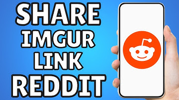 How To Post Imgur Links To Reddit