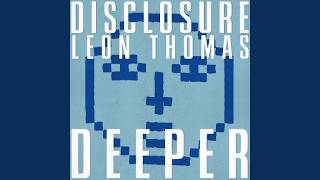 Nightcore - Deeper (Disclosure & Leon Thomas)