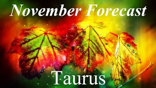 ♉️Taurus ~ Evolving Beyond The Past and Pain 🍁 November 2020 Forecast