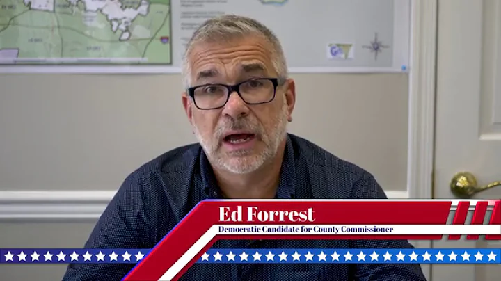 Ed Forrest - Democratic Candidate for County Commi...