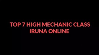 Top 7 High Mechanic Class Iruna Online screenshot 3