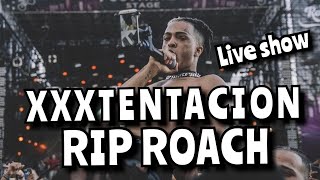 xxxtentacion RIP ROACH live show Resimi